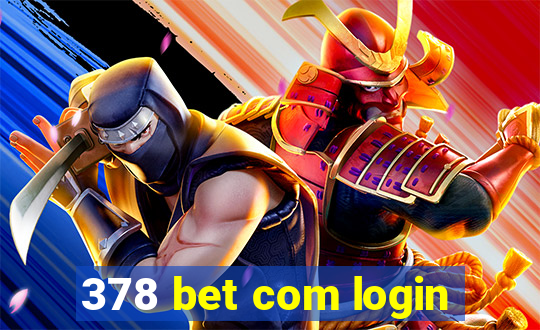 378 bet com login